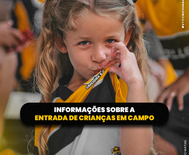 Informações sobre a entrada de crianças em campo
